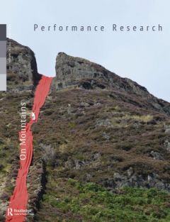 Front cover of Performance Research: Volume 24 Issue 2 - On Mountains